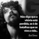Raul Seixas' Most Famous Quotes